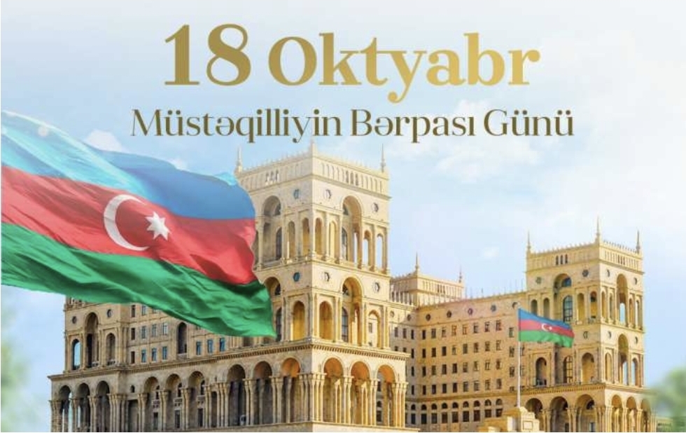 Azərbaycanın Müstəqilliyinin Bərpası Günüdür