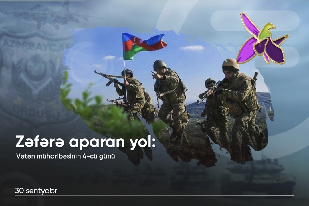 Zəfərə aparan yol: Vətən müharibəsinin dördüncü günü